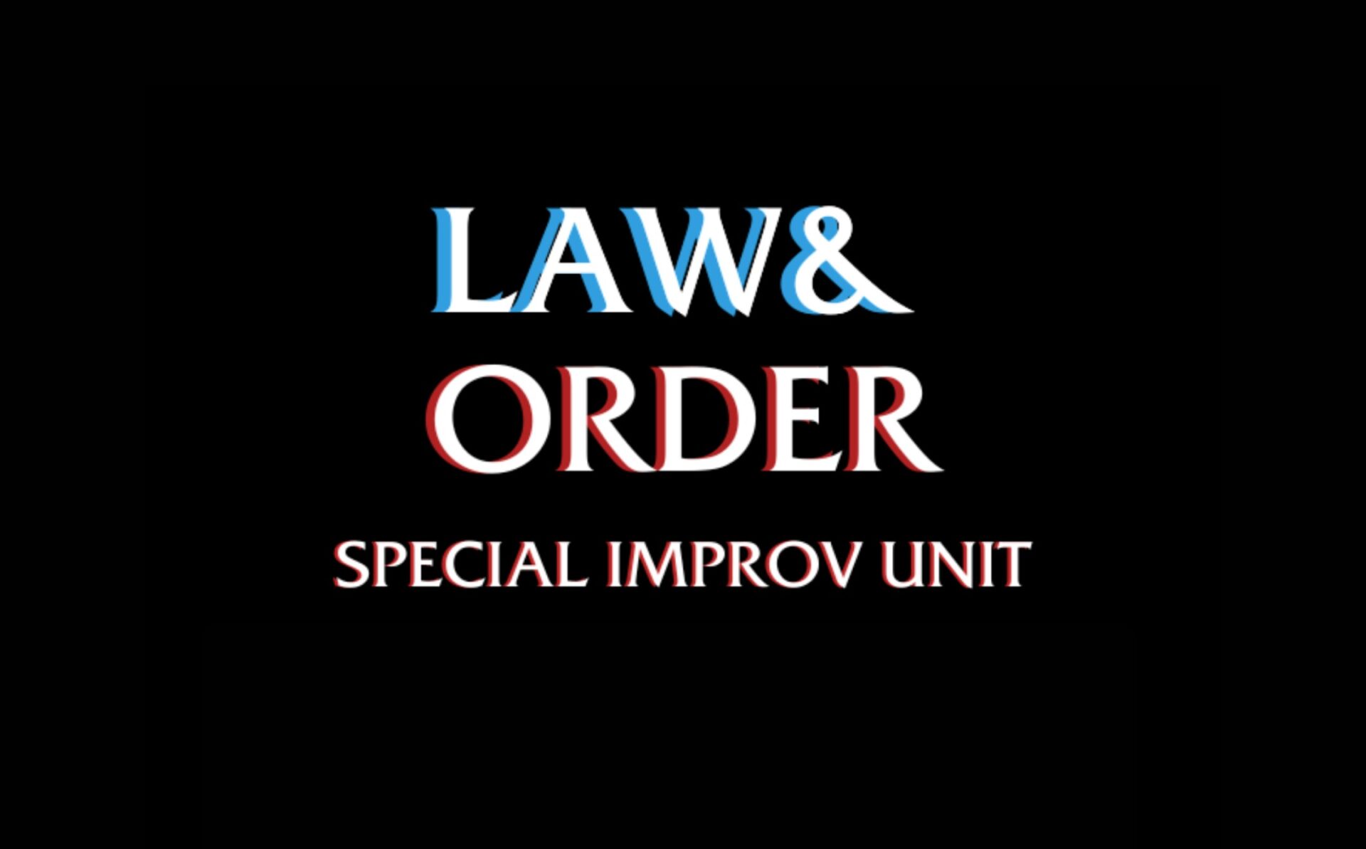 Promotional image for Law and Order SIU 2026 improvised comedy show presented by Michael Harris at New Spire Arts