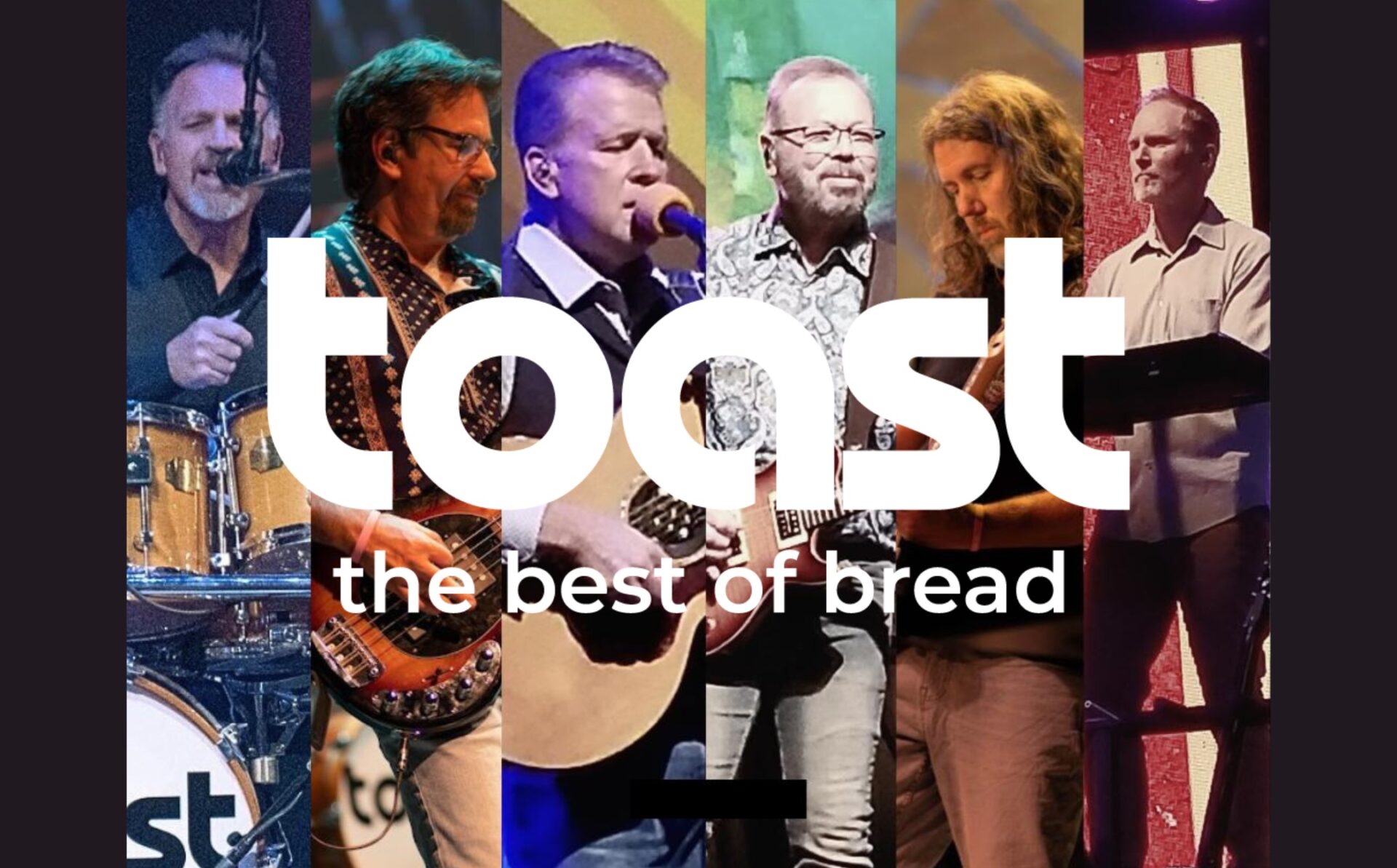 TOAST The Best of Bread tribute band promotional image featuring band members performing on stage.